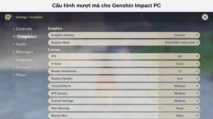 Hướng dẫn chơi Genshin Impact mượt mà với máy tính