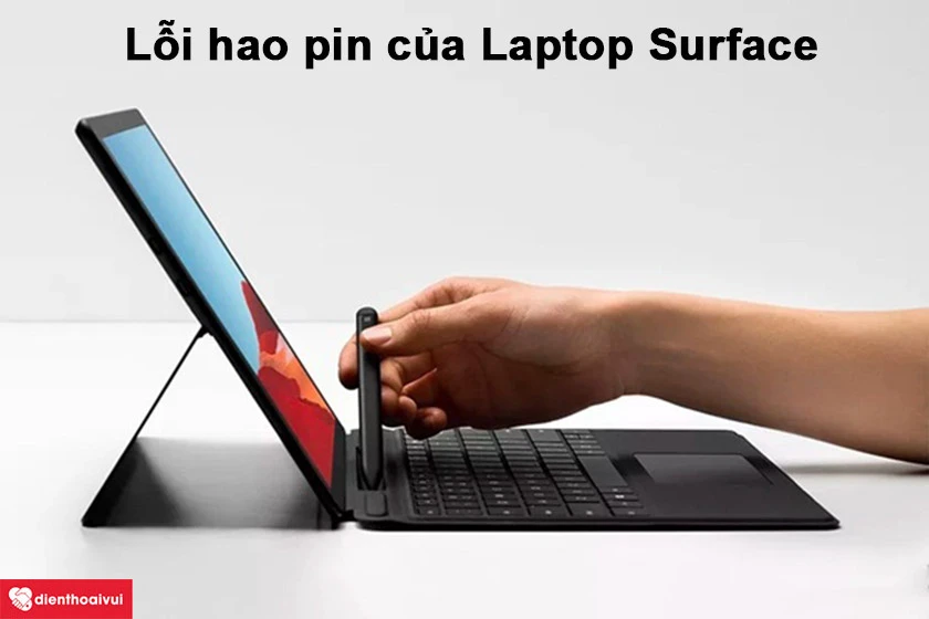 Lỗi hao pin của Laptop Surface