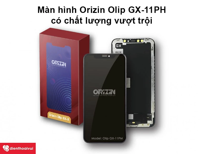Chất lượng của màn hình iPhone 11 Pro chính hãng Orizin Olip GX-11PH