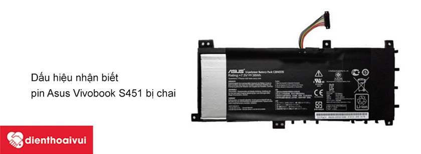 Dấu hiệu nào báo hiệu pin laptop Asus Vivobook S451 cần được thay mới?