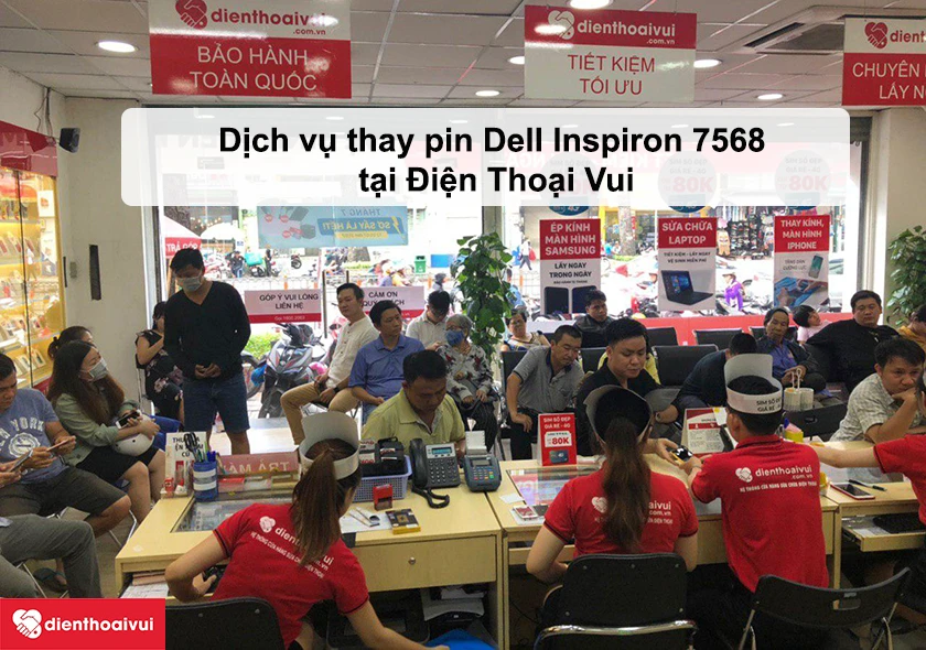 Dịch vụ thay pin Dell Inspiron 7586 tại Điện Thoại Vui