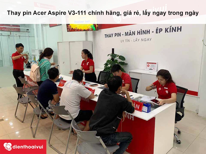 Thay pin Acer Aspire V3 111 uy tín, chất lượng tại hệ thống cửa hàng Điện Thoại Vui
