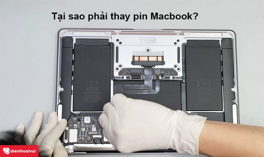 Tại sao phải thay pin Macbook 12 inch 2017
