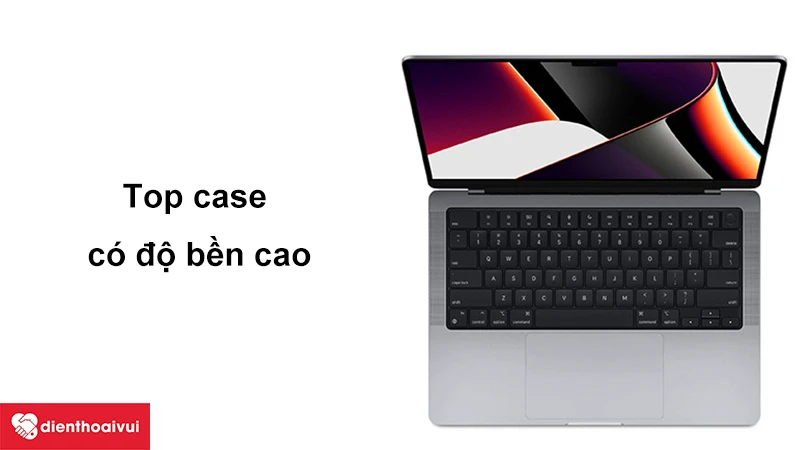 Đổi top case Macbook Pro 14 inch 2021 chính hãng