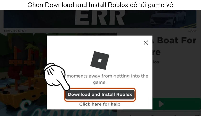 chọn Download and Install Roblox để tải game về