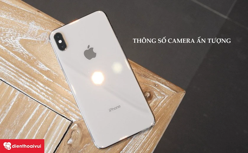 Thông số cụm camera iPhone Xs Max