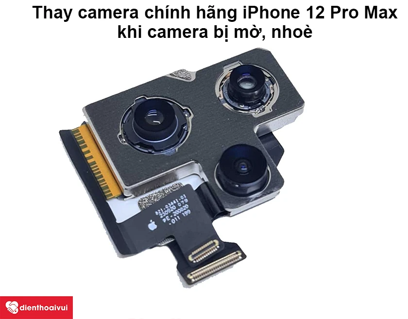 Trường hợp cần thay camera chính hãng iPhone 12 Pro Max