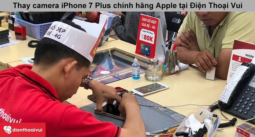 Dịch vụ thay camera iPhone 7 Plus giá rẻ, chính hãng, uy tín tại TPHCM, Hà Nội
