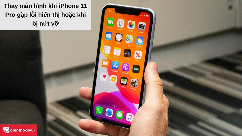 Khi nào phải thay màn hình mới cho iPhone 11 Pro?