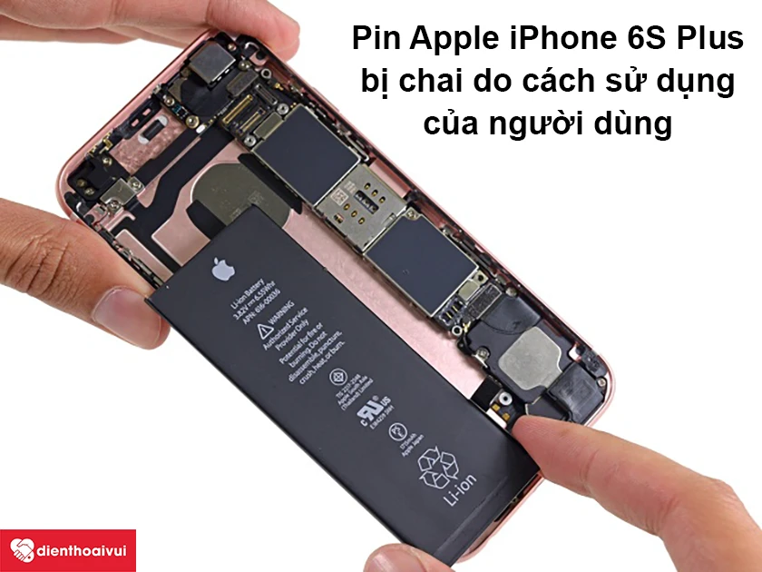 Vì sao pin Apple iPhone 6S Plus bị chai, nguyên nhân gây hư hỏng?