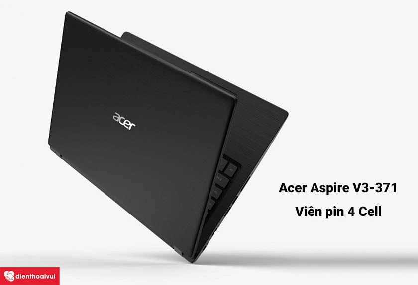 Pin của laptop Acer Aspire V3-371 có gì nổi bật?