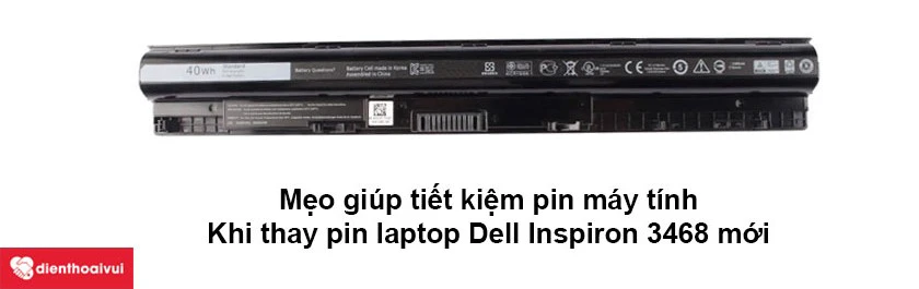 Lưu ý khi thay pin laptop Dell Inspiron mới