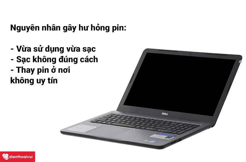 Nguyên nhân gây hư hỏng pin laptop Dell Inspiron 7566 là gì?