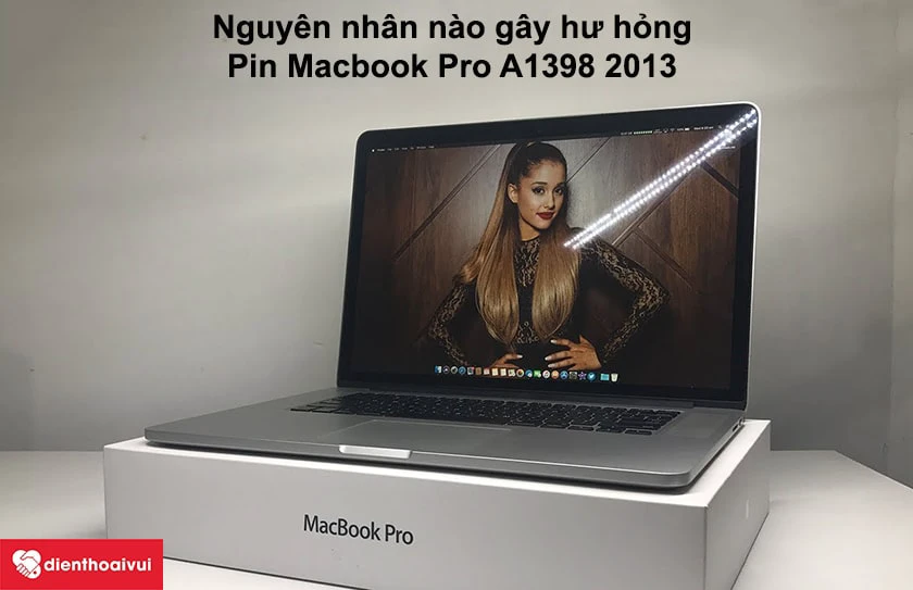 Nguyên nhân gây hư hỏng pin Macbook Pro 15 inch