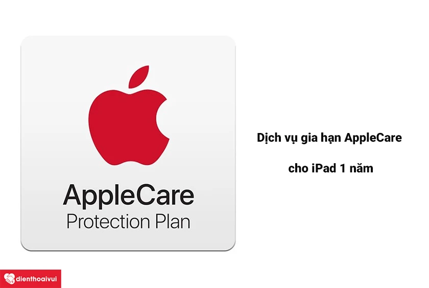Dịch vụ gia hạn AppleCare cho iPad