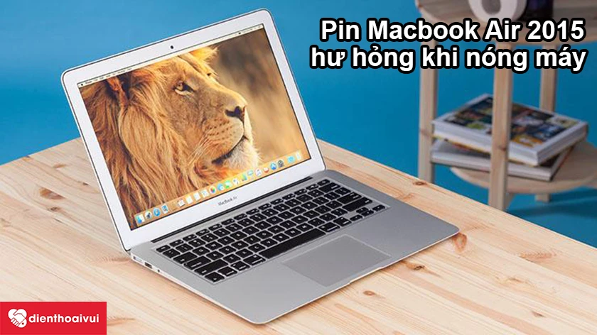 Nguyên nhân Macbook thường bị hư pin