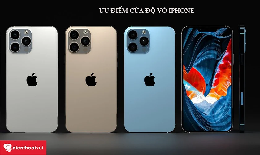 Ưu điểm của độ vỏ iPhone 13 Pro Max