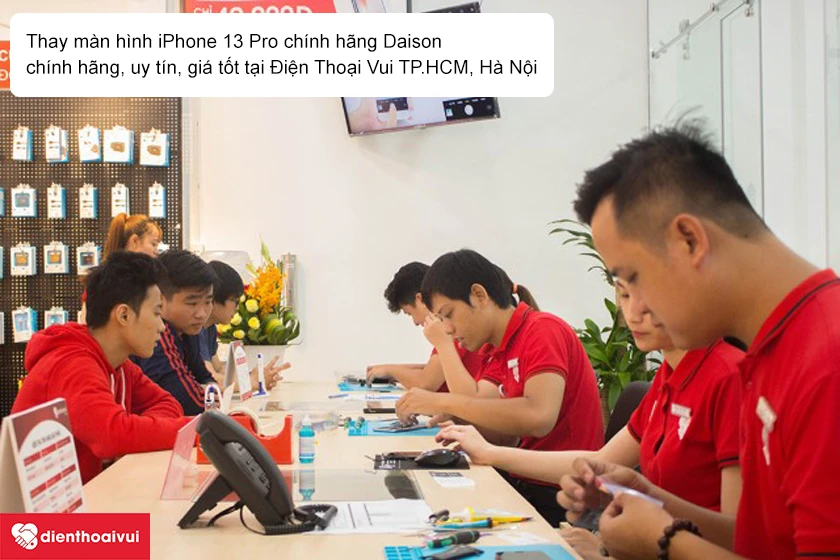 Dịch vụ thay màn hình iPhone chính hãng Daison chính hãng, uy tín, giá tốt tại TP.HCM, Hà Nội
