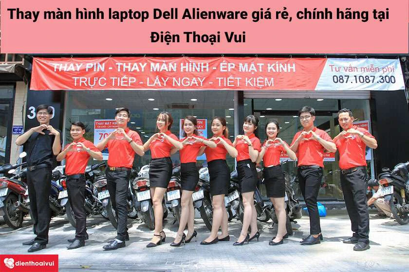 Dịch vụ thay màn hình laptop Dell Alienware tại TPHCM và Hà Nội