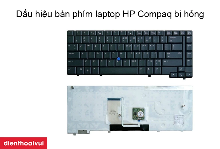 Dịch vụ thay bàn phím laptop HP Compaq uy tín, giá rẻ, lấy liền tại Điện Thoại Vui