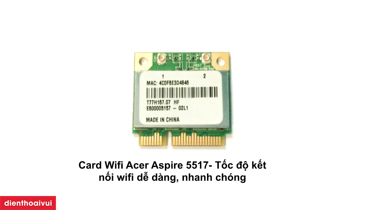 Thay Card Wifi Acer Aspire 5517