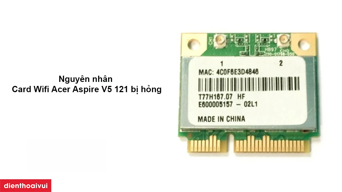 Thay Card Wifi Acer Aspire V5 121