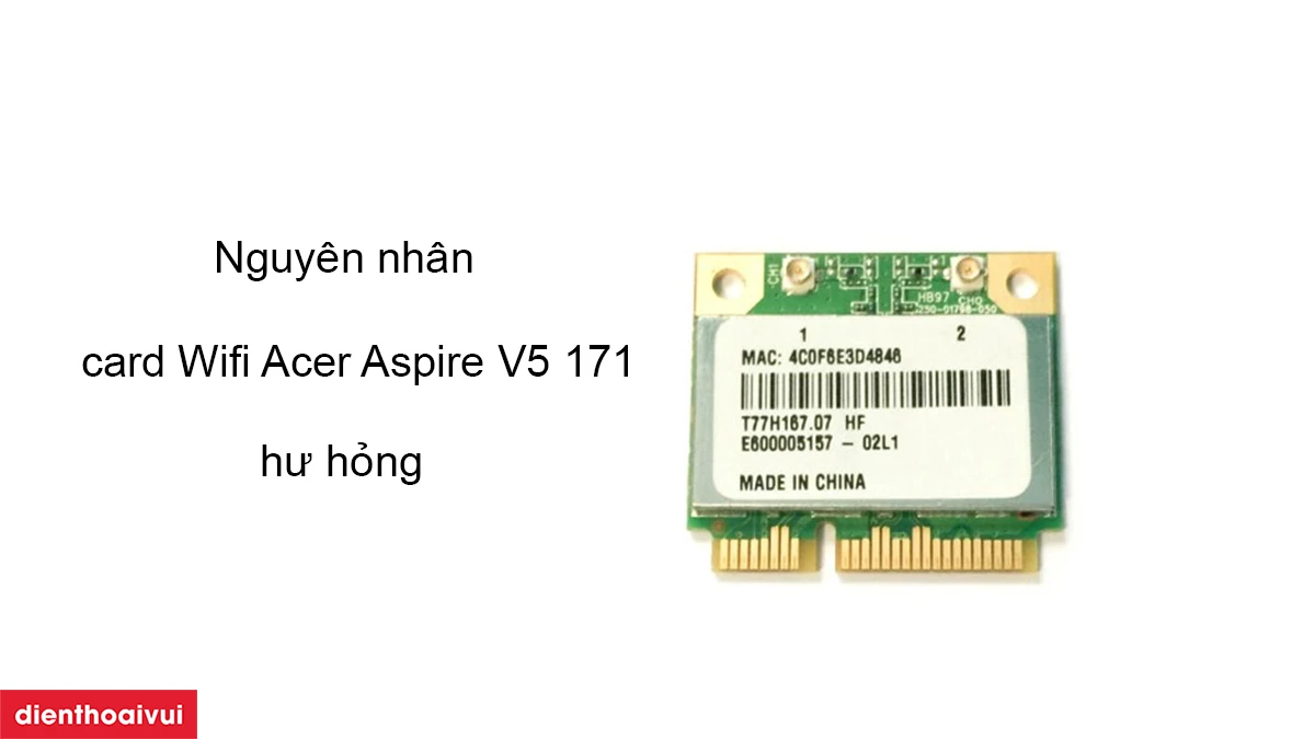 Thay card wifi Acer Aspire V5 171