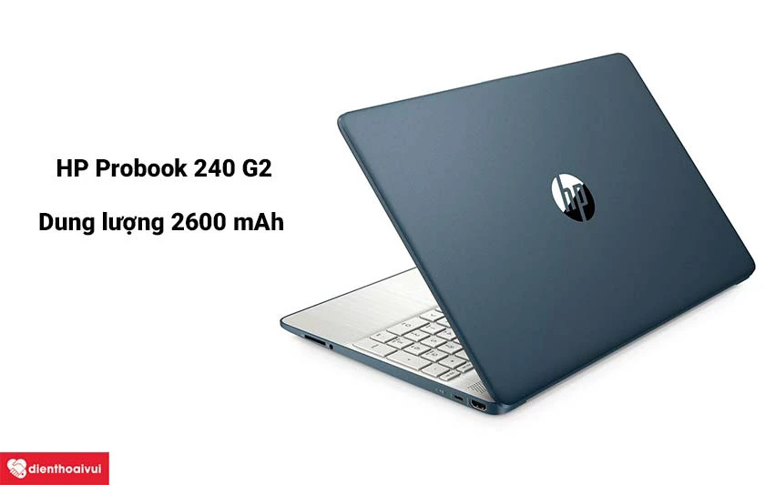 Pin laptop HP Probook có dung lượng lên đến 2600 mAh