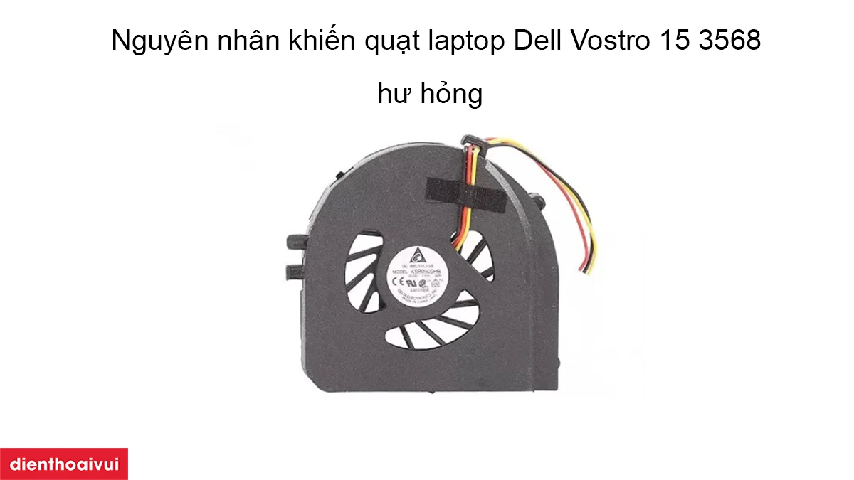 Thay quạt laptop Dell Vostro 15 3568