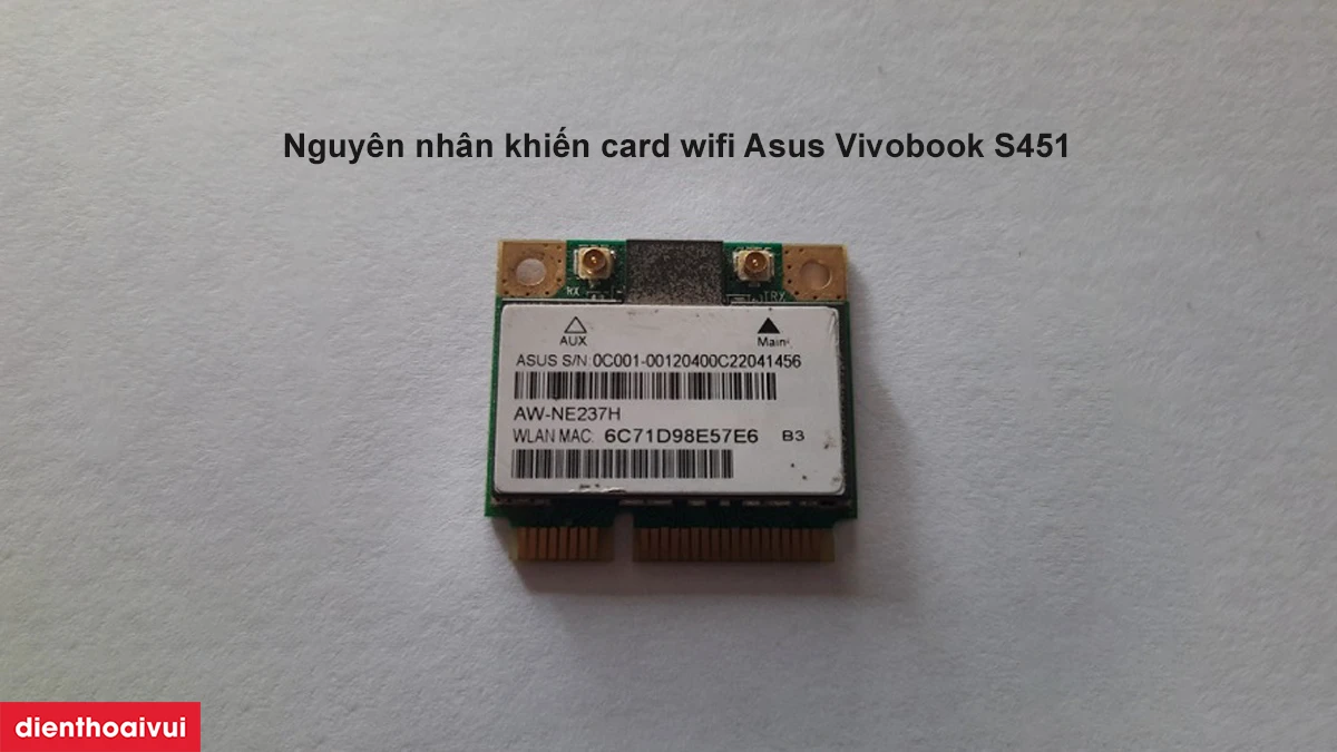 Nguyên nhân khiến card wifi Asus Vivobook S451