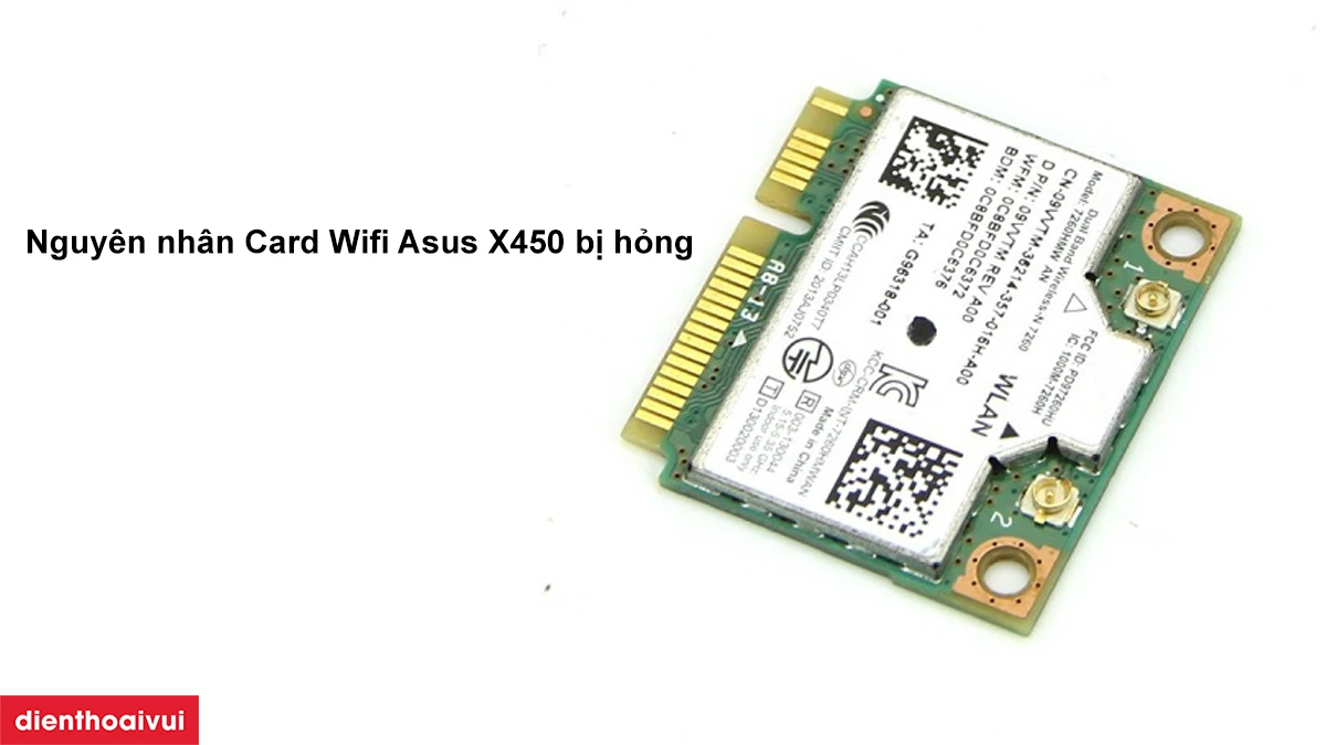 Nguyên nhân Card Wifi Asus X450 bị hỏng