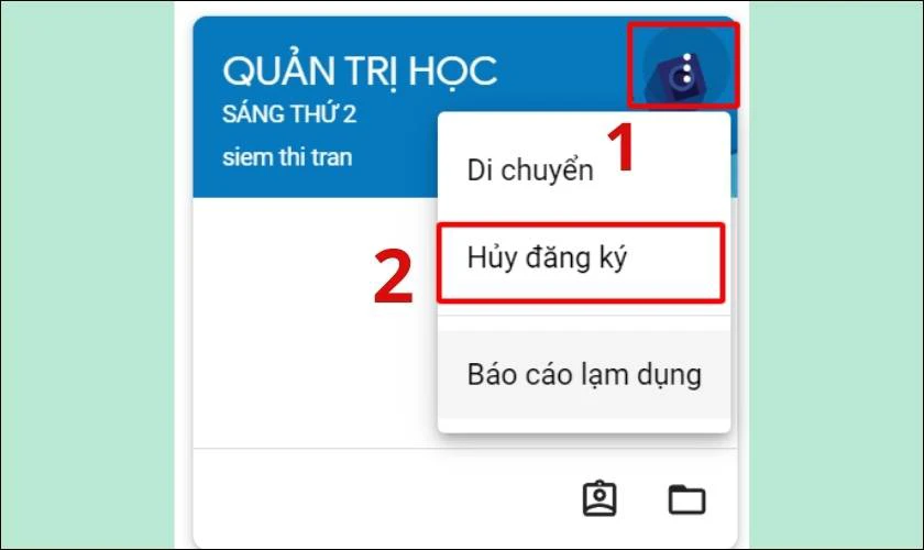 cách sử dụng google classroom để hủy lớp học