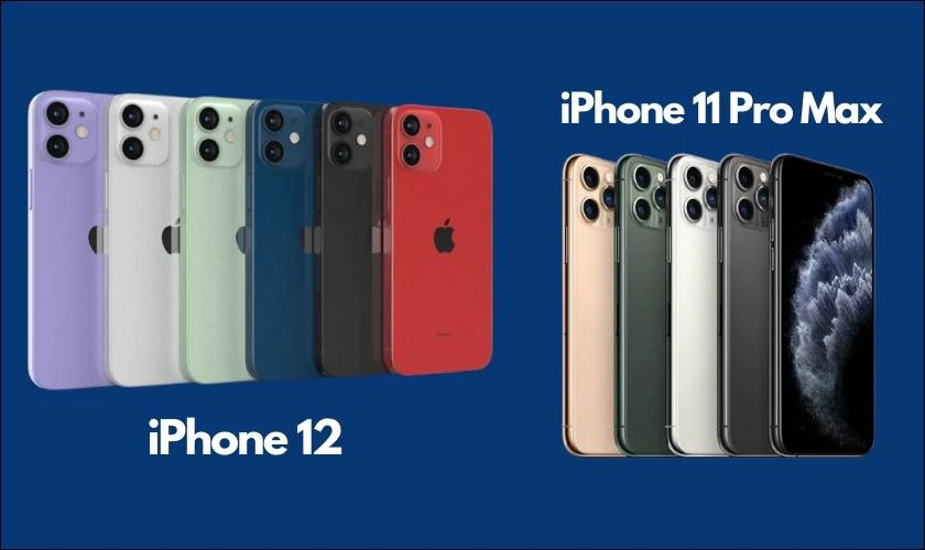 màu sắc của iphone 11 pro max và iphone 12 