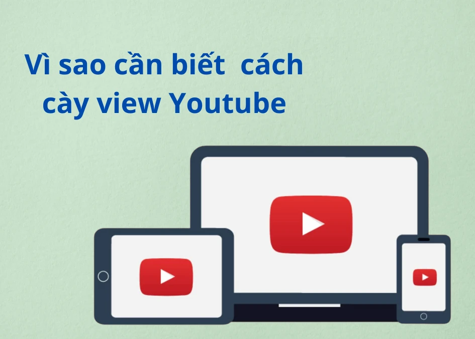cách cày view youtube nhanh chóng