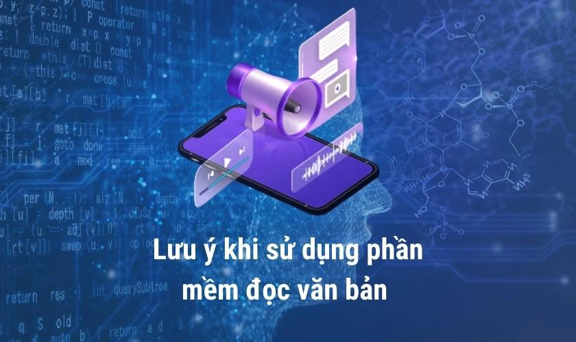 lưu ý khi sử dụng phần mềm đọc văn bản