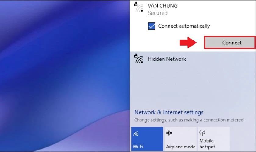 Chọn vào tên WiFi mình muốn kết nối và nhấn nút Connect.
