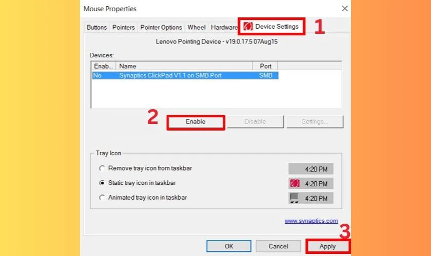 Nhấp chọn Enable trong cửa sổ Mouse Properties để chạy Touchpad