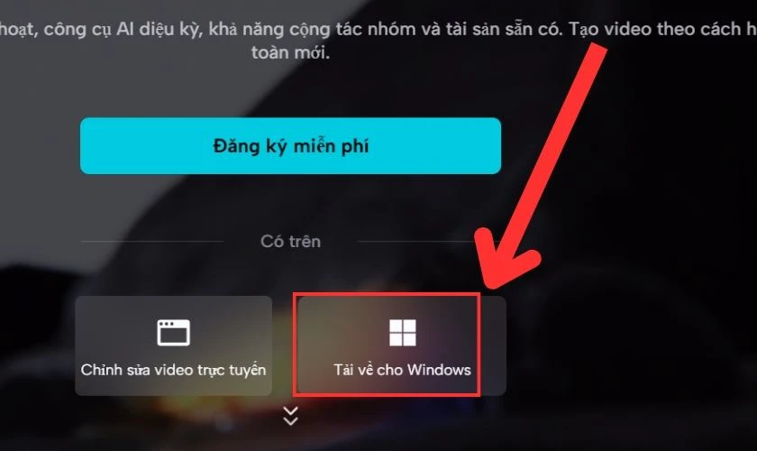 Tải phần mềm Capcut phiên bản PC không cần giả lập