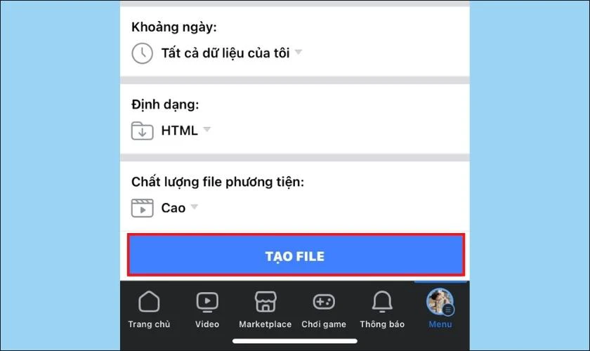 Hãy chọn vào nút TẠO FILE