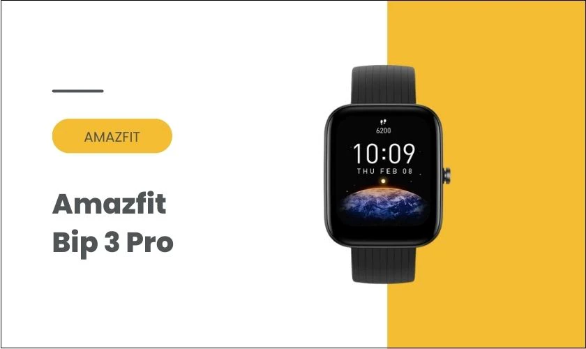 Đồng hồ thông minh Amazfit Bip 3 Pro