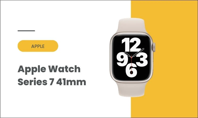 Đồng hồ điện thoại giá rẻ cho học sinh Apple Watch Series 7 41mm