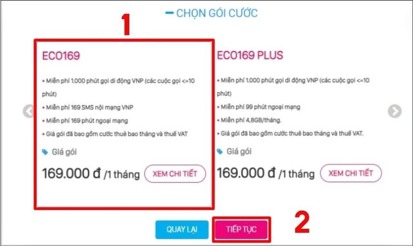 Kéo xuống dưới, tại phần Chọn Gói Cước, chọn gói cước bạn muốn, nhấn Tiếp tục
