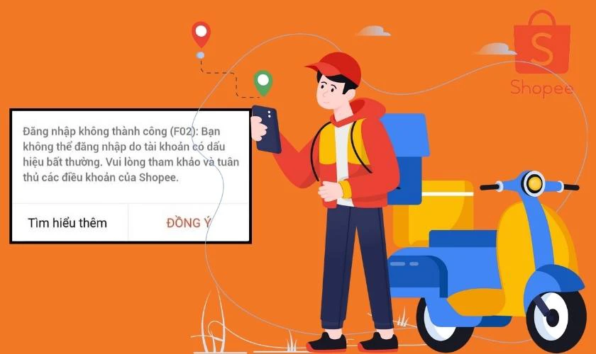 Tài khoản bị Shopee khóa do lỗi F02 có nhận được hàng không?