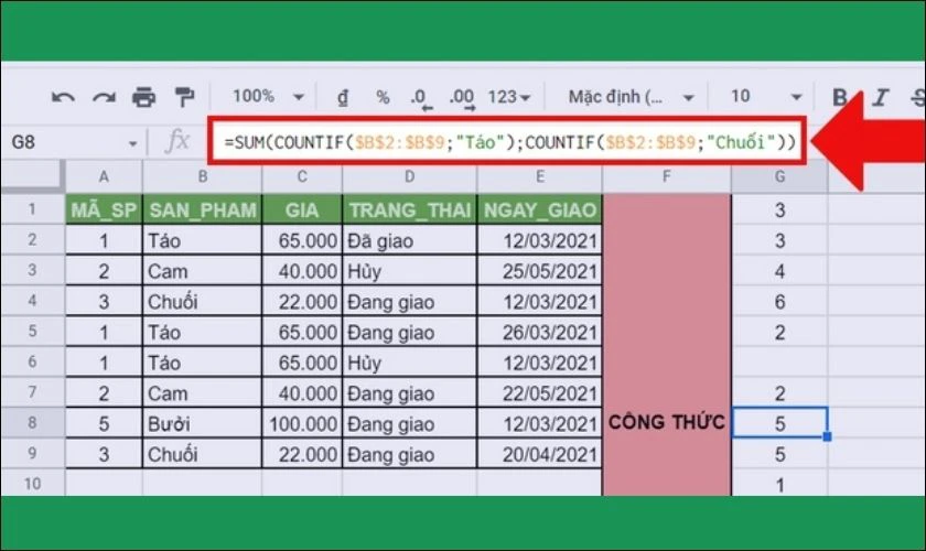 Kết hợp cùng với hàm SUM để tính tổng số lần xuất hiện