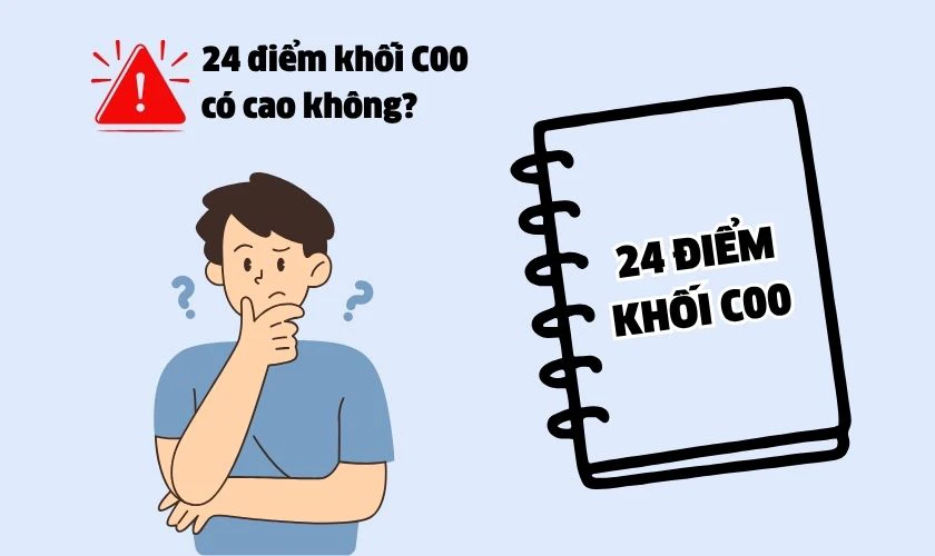 24 điểm khối C00 có cao không?