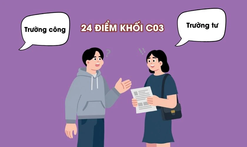 24 điểm khối C03 nên chọn trường công hay trường tư?