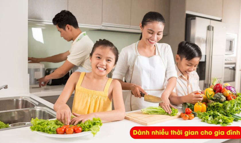 Dành thời gian bên gia đình