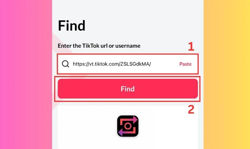 Nhấn Find để tiếp tục d&ugrave;ng app TikSaver x&oacute;a logo