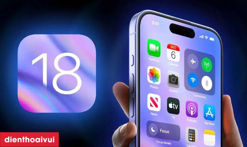 Hệ điều h&agrave;nh iOS 18 th&ocirc;ng minh v&agrave; tối ưu