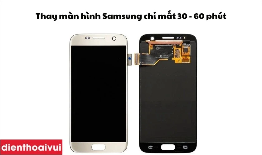 Thời gian thay m&agrave;n h&igrave;nh Samsung c&oacute; l&acirc;u kh&ocirc;ng?